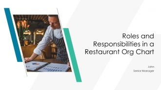 Roles And Responsibilities In A Restaurant Org Chart PPT Sample AT
