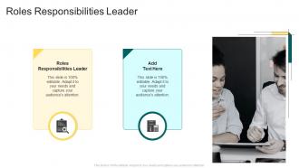 Roles Responsibilities Leader In Powerpoint And Google Slides Cpb