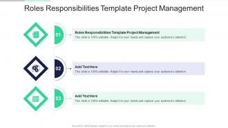 Roles Responsibilities Template Project Management In Powerpoint And Google Slides Cpb