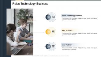 Roles Technology Business In Powerpoint And Google Slides Cpb