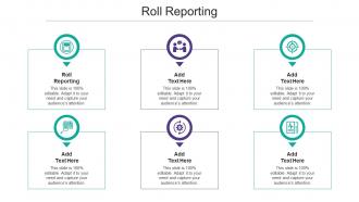 Roll Reporting Ppt Powerpoint Presentation Pictures Visual Aids Cpb