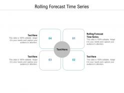 Rolling forecast time series ppt powerpoint presentation ideas gallery cpb