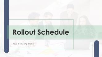 Rollout Schedule Powerpoint Ppt Template Bundles