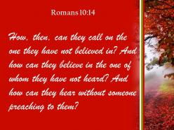 Romans 10 14 they hear without someone powerpoint church sermon