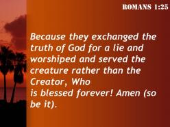 Romans 1 25 who is forever praised amen powerpoint church sermon