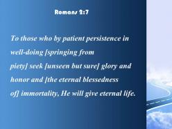 Romans 2 7 who by persistence in doing powerpoint church sermon