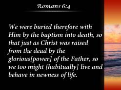 Romans 6 4 we too may live powerpoint church sermon