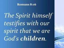 Romans 8 16 we are god children powerpoint church sermon