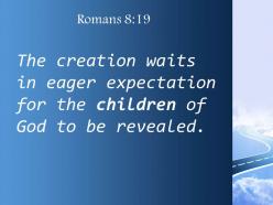 Romans 8 19 the children of god to be powerpoint church sermon