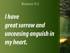 Romans 9 2 i have great sorrow and unceasing powerpoint church sermon