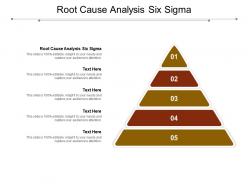 Root cause analysis six sigma ppt powerpoint presentation professional icons cpb