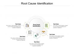 Root cause identification ppt powerpoint presentation infographics show cpb