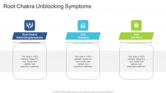 Root Chakra Unblocking Symptoms In Powerpoint And Google Slides Cpb