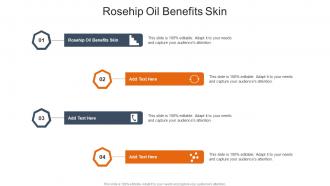 Rosehip Oil Benefits Skin In Powerpoint And Google Slides Cpb