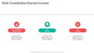 Roth Contribution Earned Income In Powerpoint And Google Slides Cpb
