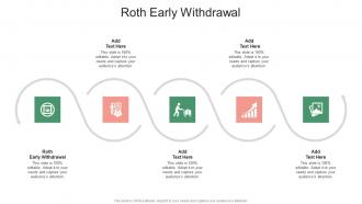 Roth Early Withdrawal In Powerpoint And Google Slides Cpb