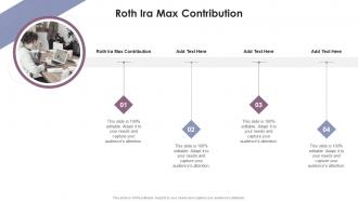 Roth Ira Max Contribution In Powerpoint And Google Slides Cpb