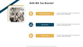 Roth Ira Tax Bracket In Powerpoint And Google Slides Cpb