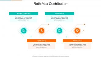 Roth Max Contribution In Powerpoint And Google Slides Cpb