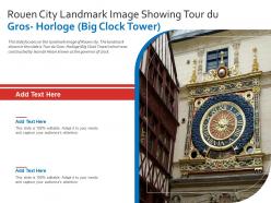 Rouen city landmark image showing tour du gros horloge big clock tower powerpoint presentation ppt template