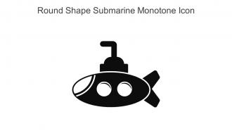 Round Shape Submarine Monotone Icon In Powerpoint Pptx Png And Editable Eps Format