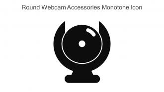 Round Webcam Accessories Monotone Icon In Powerpoint Pptx Png And Editable Eps Format