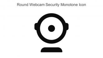 Round Webcam Security Monotone Icon In Powerpoint Pptx Png And Editable Eps Format