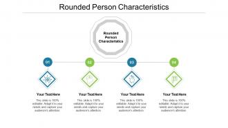 Rounded person characteristics ppt powerpoint presentation model information cpb