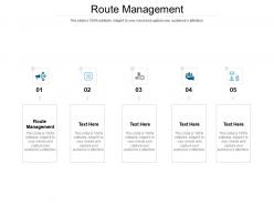 Route management ppt powerpoint presentation infographics clipart cpb