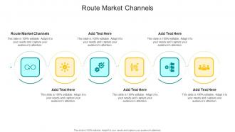 Route Market Channels In Powerpoint And Google Slides Cpb