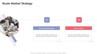 Route Market Strategy In Powerpoint And Google Slides Cpb