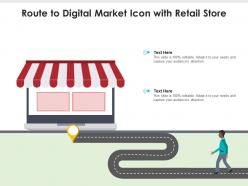 Route to digital market icon with retail store