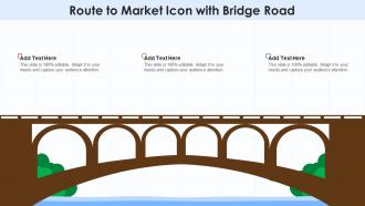 Route to market icon with bridge road