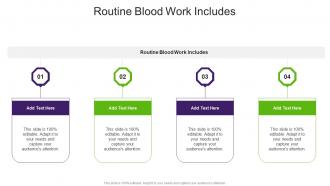 Routine Blood Work Includes In Powerpoint And Google Slides Cpb