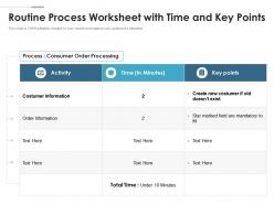 Routine Process Worksheet With Time And Key Points