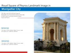 Royal square of peyrou landmark image in montpellier city powerpoint presentation ppt template