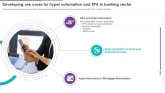 RPA And Hyper Automation Developing Use Cases For Hyper Automation And RPA In Banking Sector