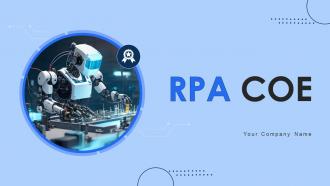 RPA Coe Powerpoint Ppt Template Bundles