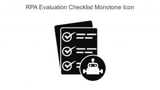 RPA Evaluation Checklist Monotone Icon In Powerpoint Pptx Png And Editable Eps Format