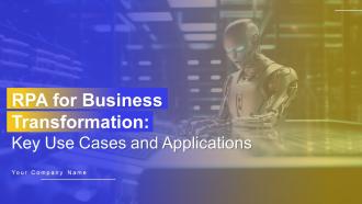 RPA For Business Transformation Key Use Cases And Applications AI CD