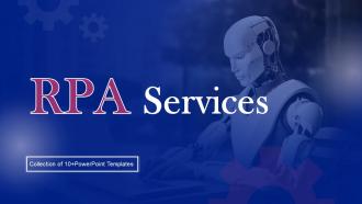 RPA Services Powerpoint Ppt Template Bundles