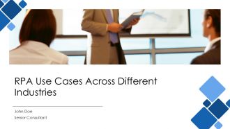 RPA Use Cases Across Different Industries PPT Sample AT