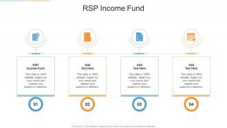 RSP Income Fund In Powerpoint And Google Slides Cpb