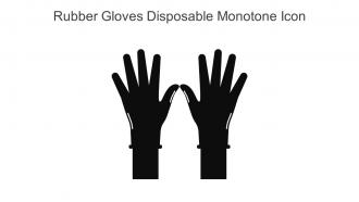 Rubber Gloves Disposable Monotone Icon In Powerpoint Pptx Png And Editable Eps Format