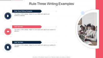 Rule Three Writing Examples In Powerpoint And Google Slides Cpb