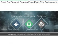 Rules For Financial Planning Powerpoint Slide Backgrounds