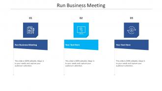 Run business meeting ppt powerpoint presentation file design inspiration cpb