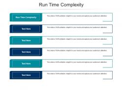 Run time complexity ppt powerpoint presentation topics cpb