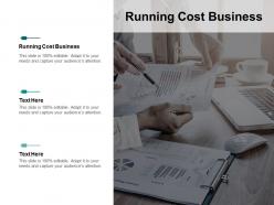 Running cost business ppt powerpoint presentation portfolio show cpb