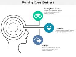 Running costs business ppt powerpoint presentation styles design ideas cpb